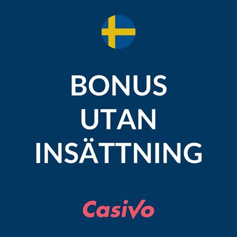 utan insättningskrav|Bonus utan insättning .